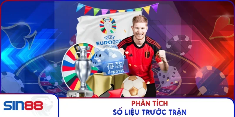Phân tích số liệu trước trận